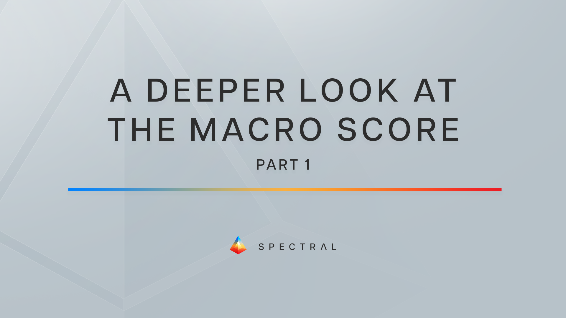 A Deeper Look at the MACRO Score (Part 1)