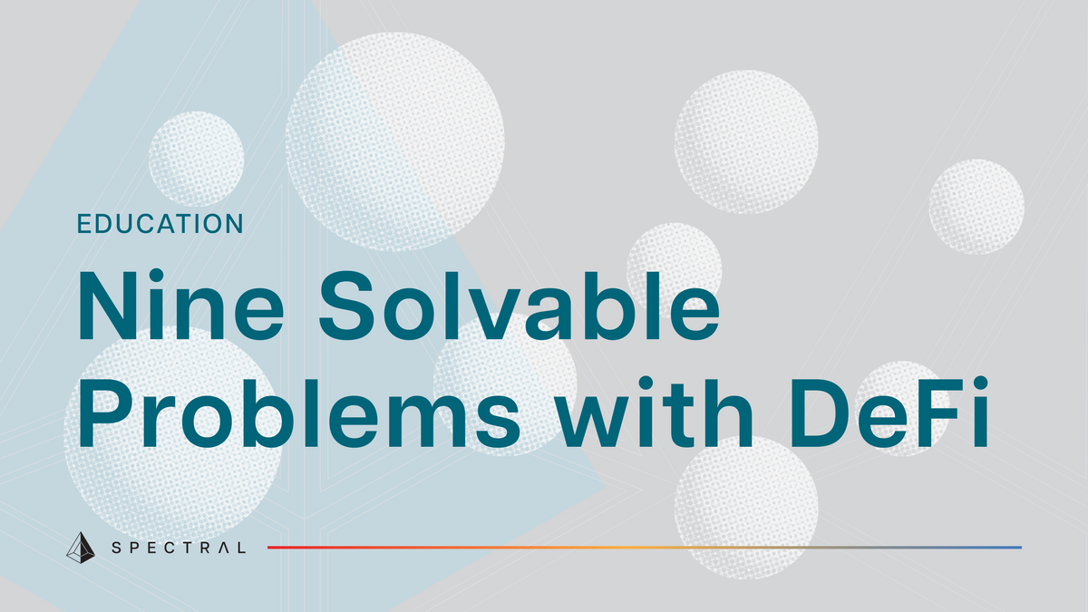 Nine Solvable Problems with DeFi