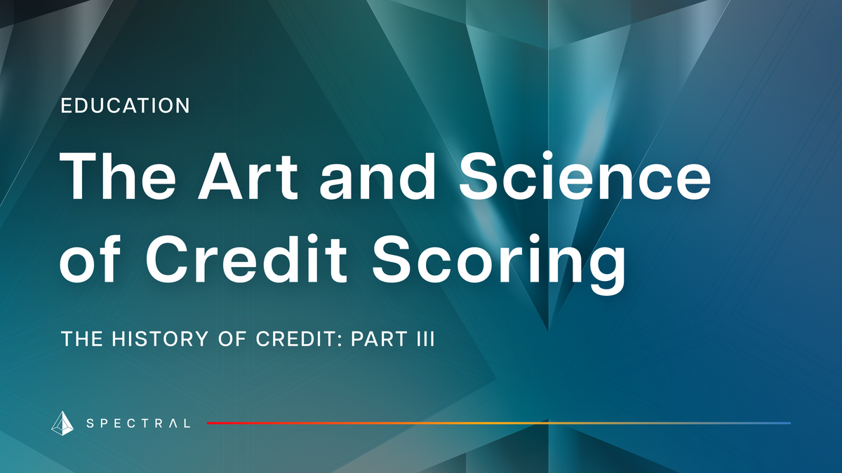 The Art and Science of Credit Scoring