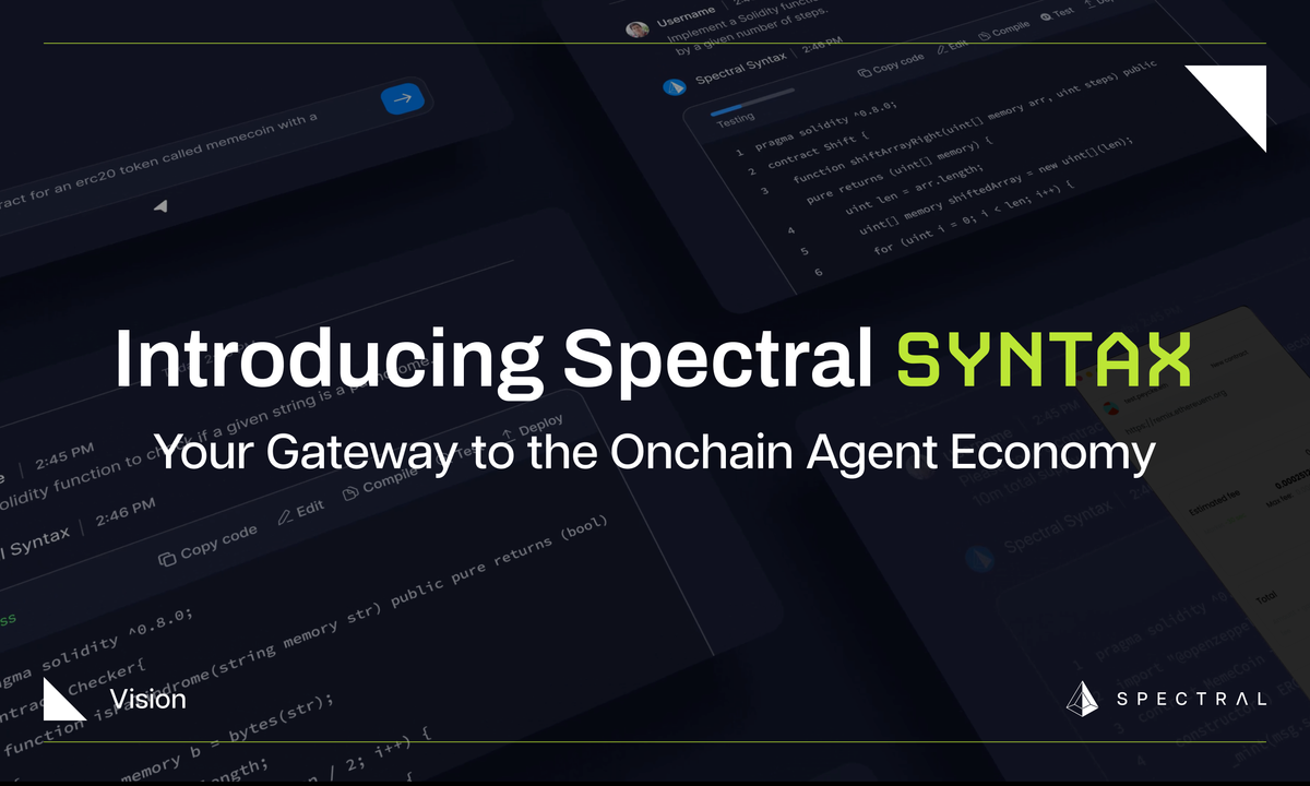 Introducing Spectral Syntax: Your Gateway to the Onchain Agent Economy