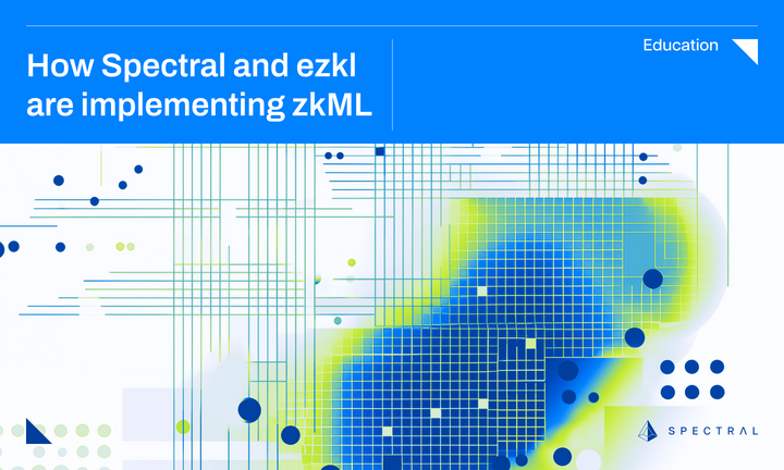 How Spectral and EZKL are implementing zkML
